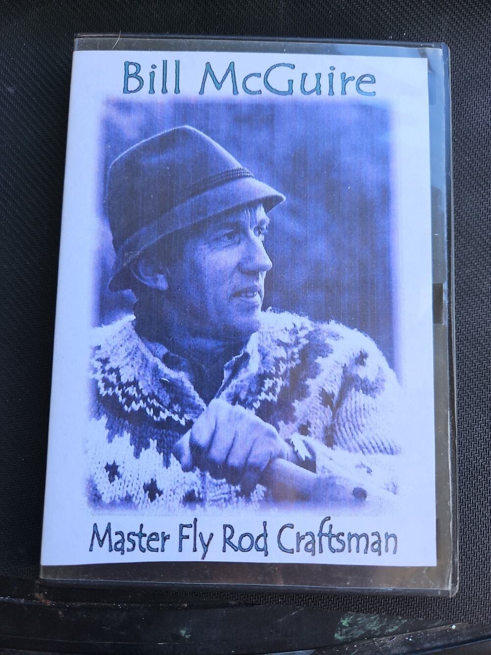 Master Fly Rod Craftsman Bill Maguire DVD